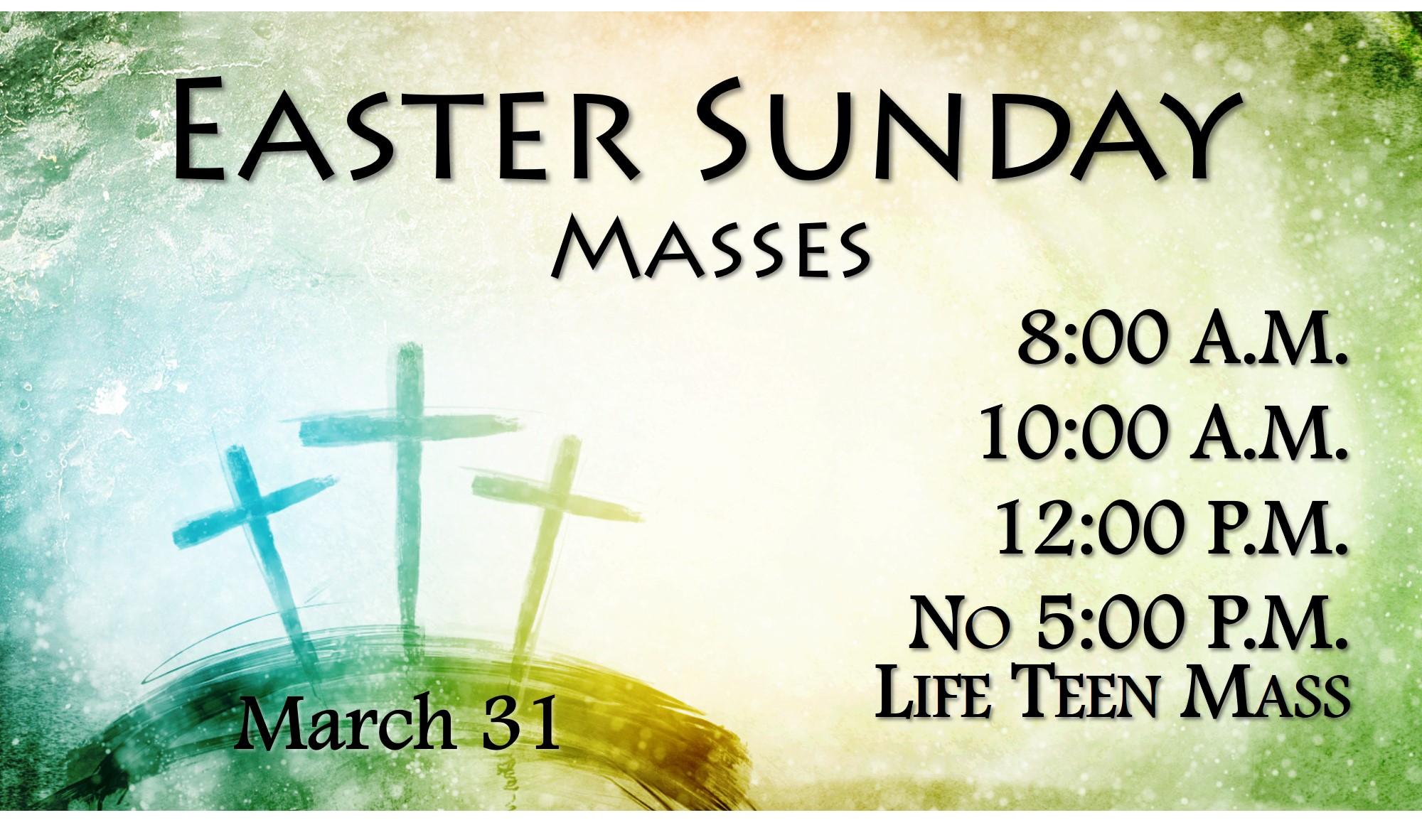 Easter Sunday Schedule