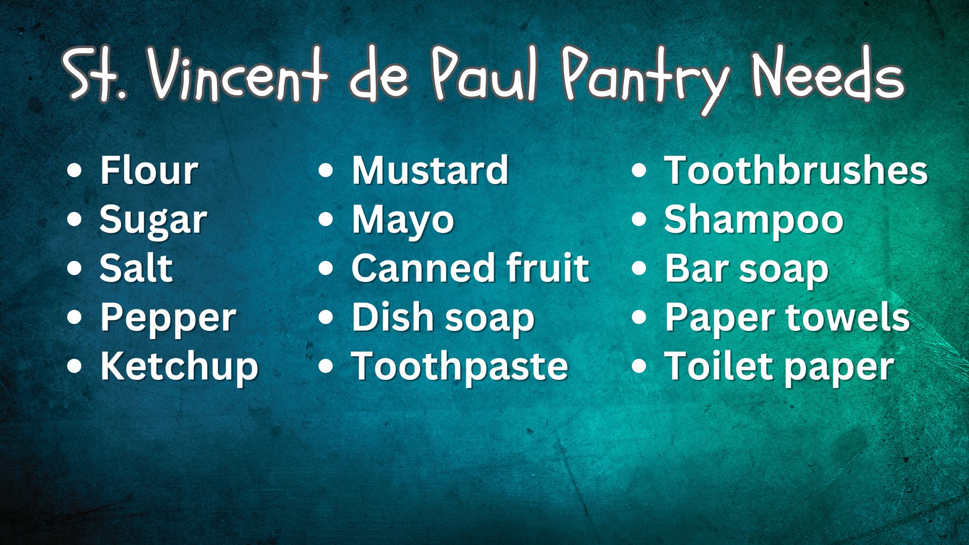 St. Vincent de Paul Pantry Needs